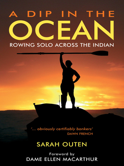 Title details for A Dip in the Ocean by Sarah Outen - Available